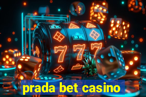 prada bet casino